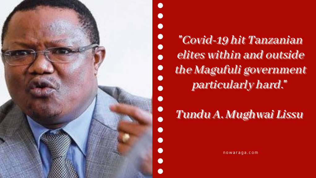 Tundu Lissu’s  Magufuli Died of Covid-19 Thesis – Part 2